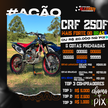 Rifa 4 - CRF 250F - 2022 ou R$ 20.000,00 NO PIX - Agenda Off Road